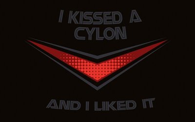 Kissed a Cylon TNS.jpg
