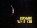 Cosmic_Whiz_Kid_Title.png