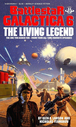 Filename=BSG_Novel_06_-_The_Living_Legend.jpg
Filesize=397KiB
Dimensions=600x1000
Date added=Feb 19, 2016 BSG_Novel_06_-_The_Living_Legend.jpg