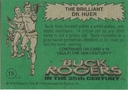 Filename=Topps_Buck_Rogers_029.jpg
Filesize=42KiB
Dimensions=426x300
Date added=Feb 14, 2015 Topps_Buck_Rogers_029.jpg