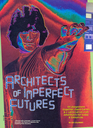 Architects_of_Imperfect_Futures_01.jpg